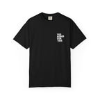Too Sober For This Tee