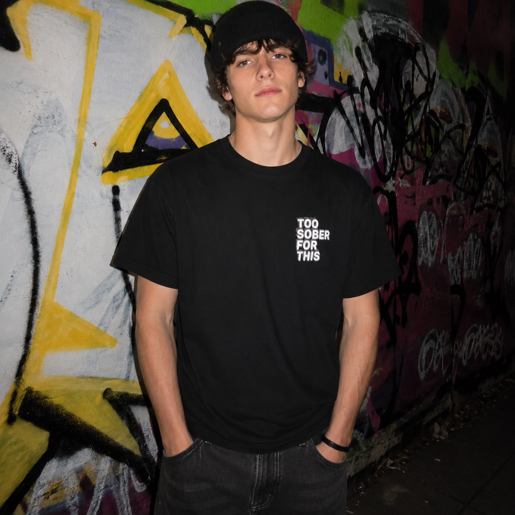 Too Sober For This Tee